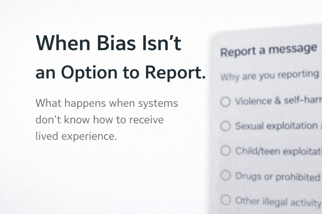When I Tried to Report AI Bias, There Was No Place to Put&nbsp;It